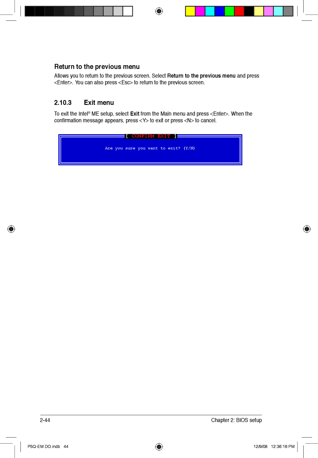 Asus P5Q-EM DO manual Return to the previous menu, Exit menu, Are you sure you want to exit? Y/N 