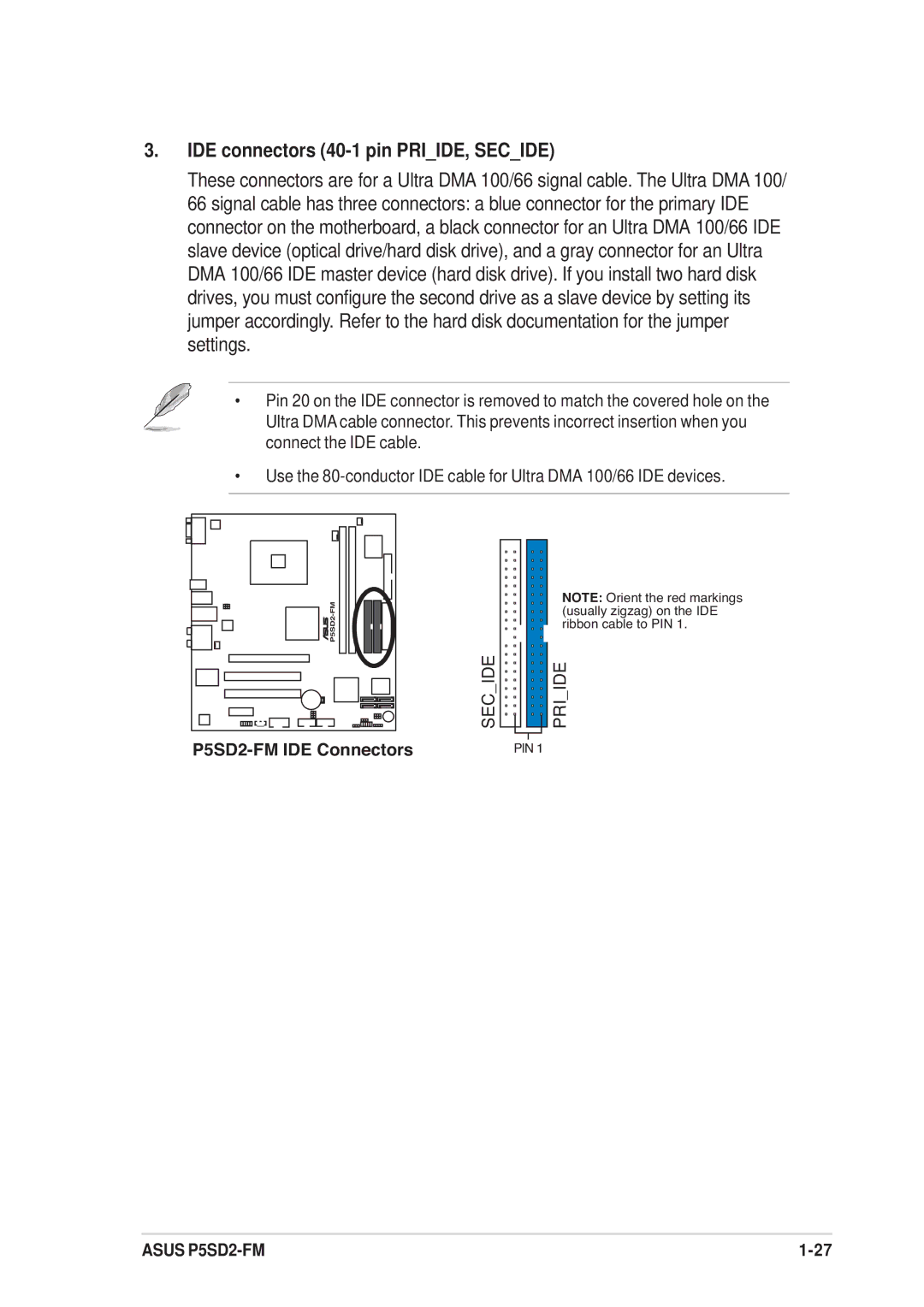 Asus P5SD2-FM manual IDE connectors 40-1 pin PRIIDE, Secide 