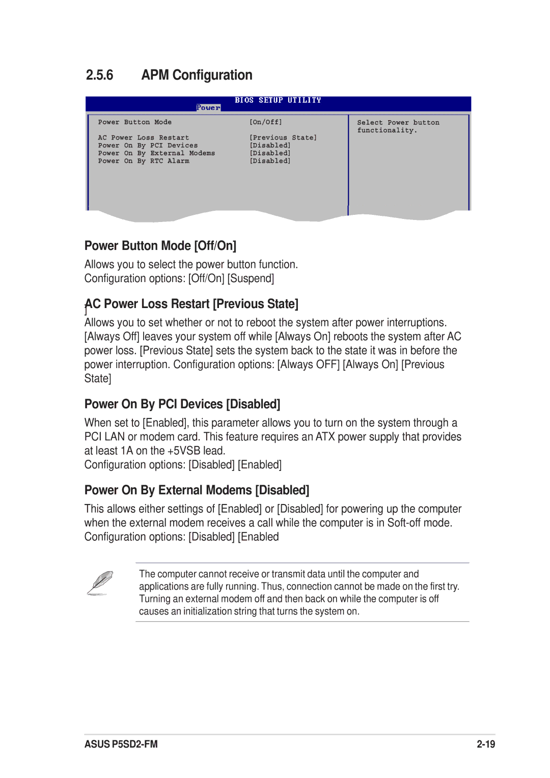 Asus P5SD2-FM manual APM Configuration, Power Button Mode Off/On, AC Power Loss Restart Previous State 