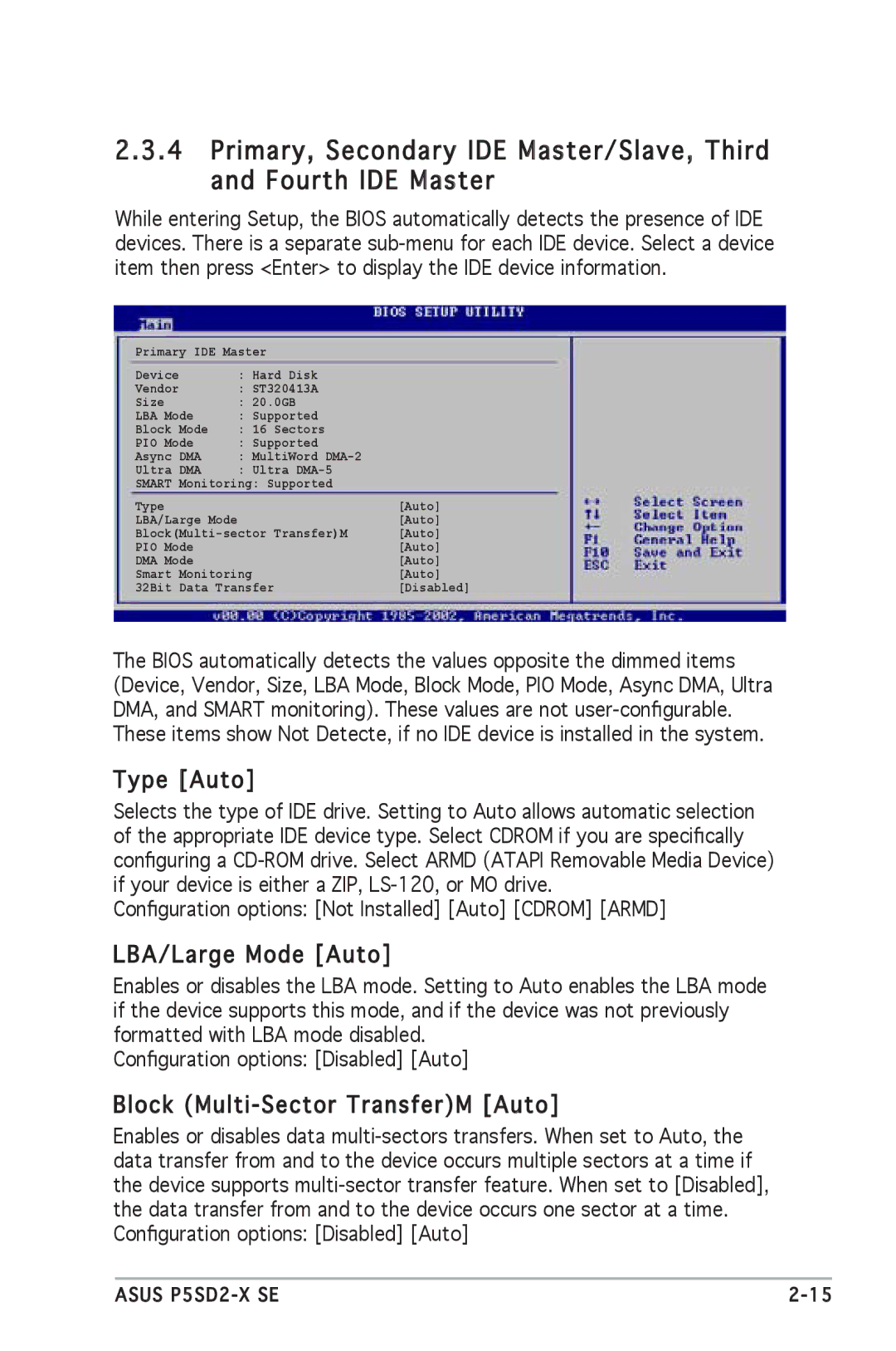 Asus P5SD2-X SE manual Type Auto, LBA/Large Mode Auto, Block Multi -Sector TransferM Auto 