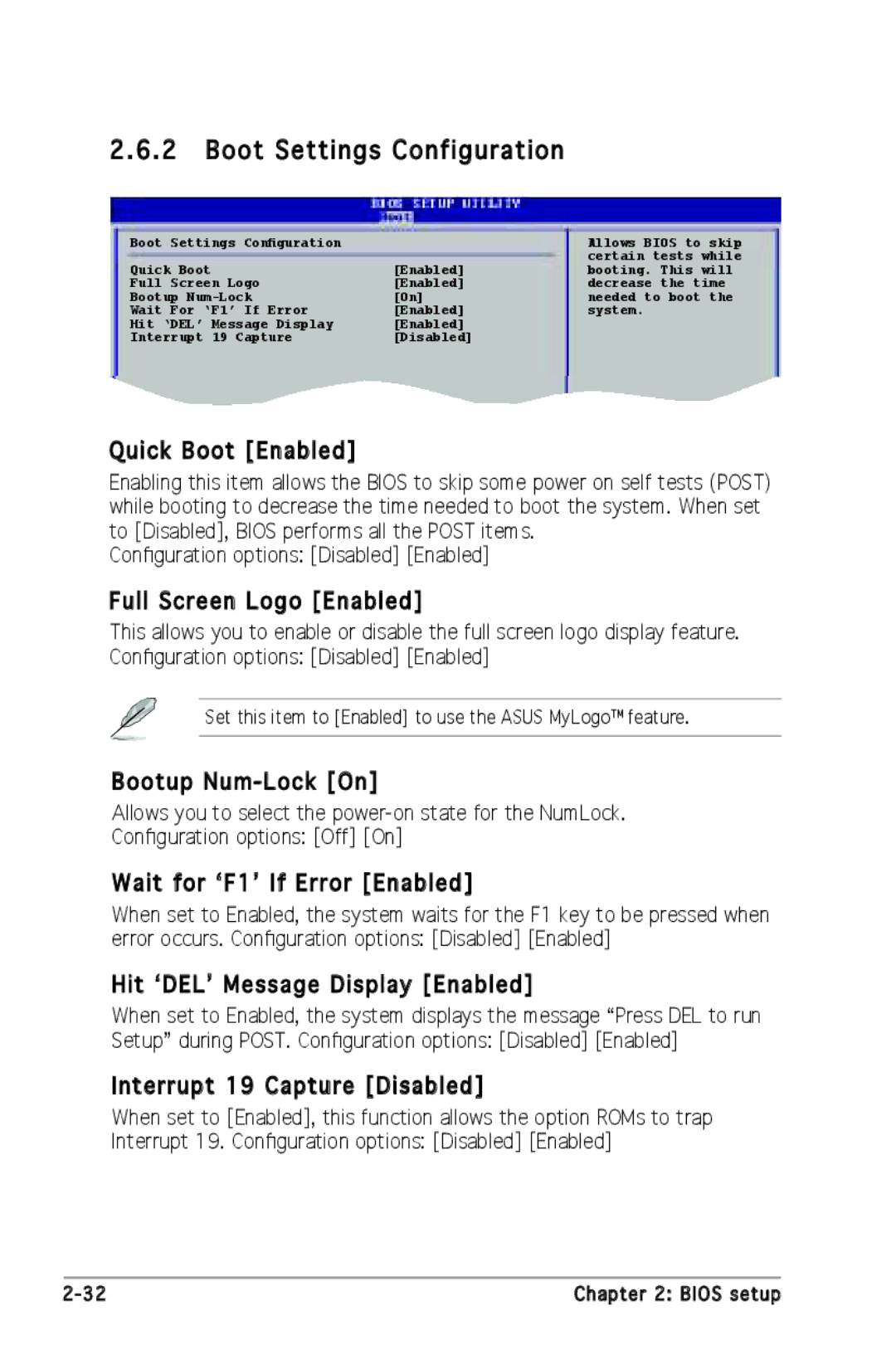 Asus P5SD2-X SE manual Quick Boot Enabled, Full Screen Logo Enabled, Bootup Num-Lock On, Wait for ʻF1ʼ If Error Enabled 