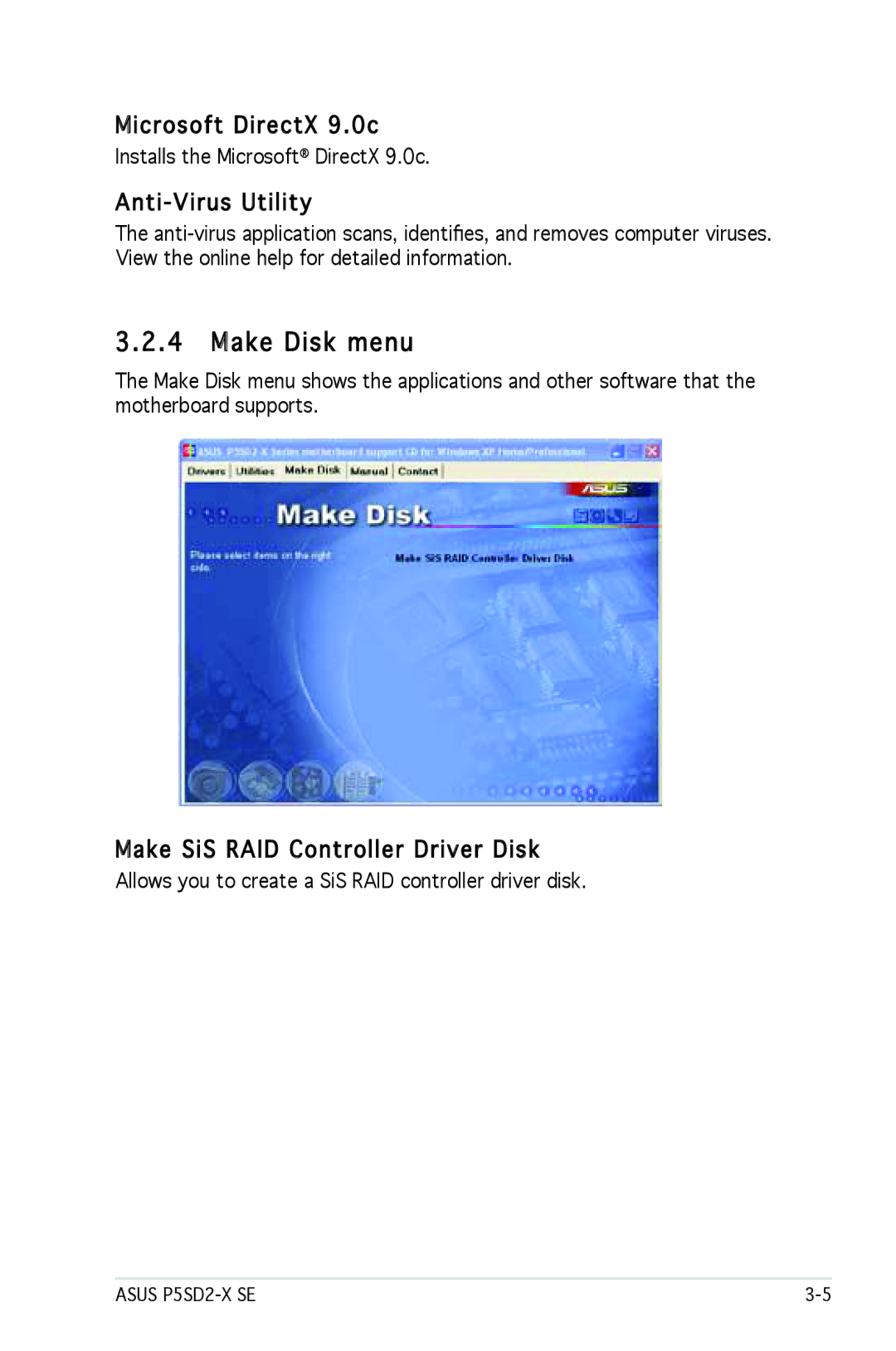 Asus P5SD2-X SE manual Make Disk menu, Microsoft DirectX 9.0c, Anti -Virus Utility, Make SiS RAID Controller Driver Disk 