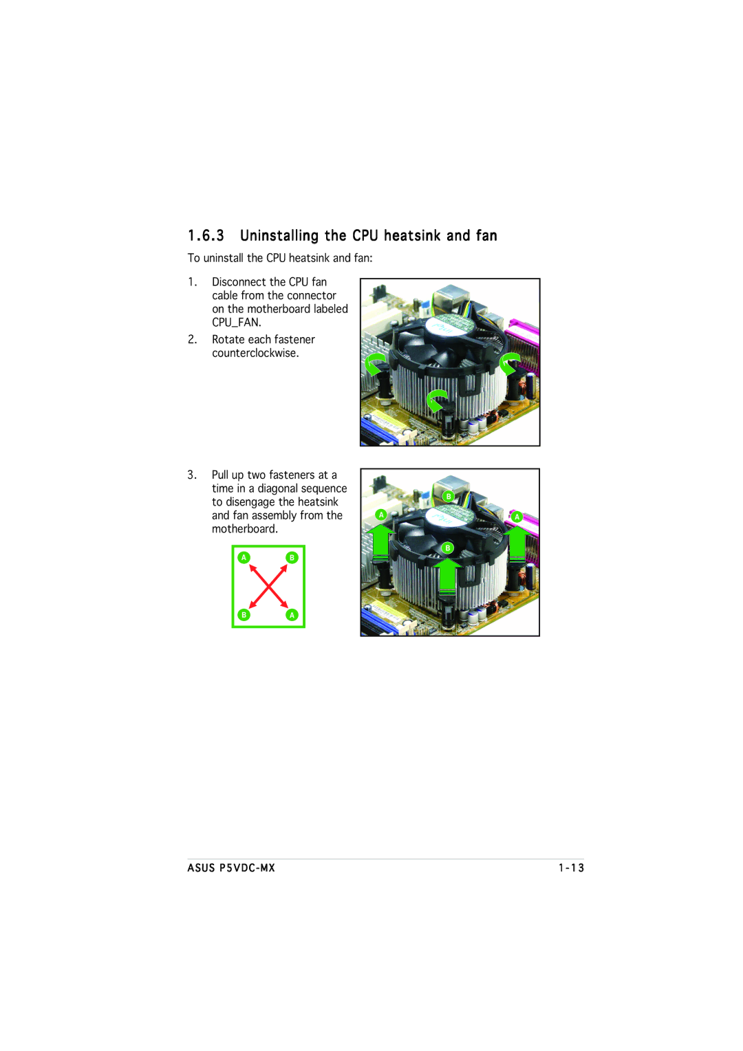 Asus P5VDC-MX manual Uninstalling the CPU heatsink and fan, To disengage the heatsink Fan assembly from Motherboard 