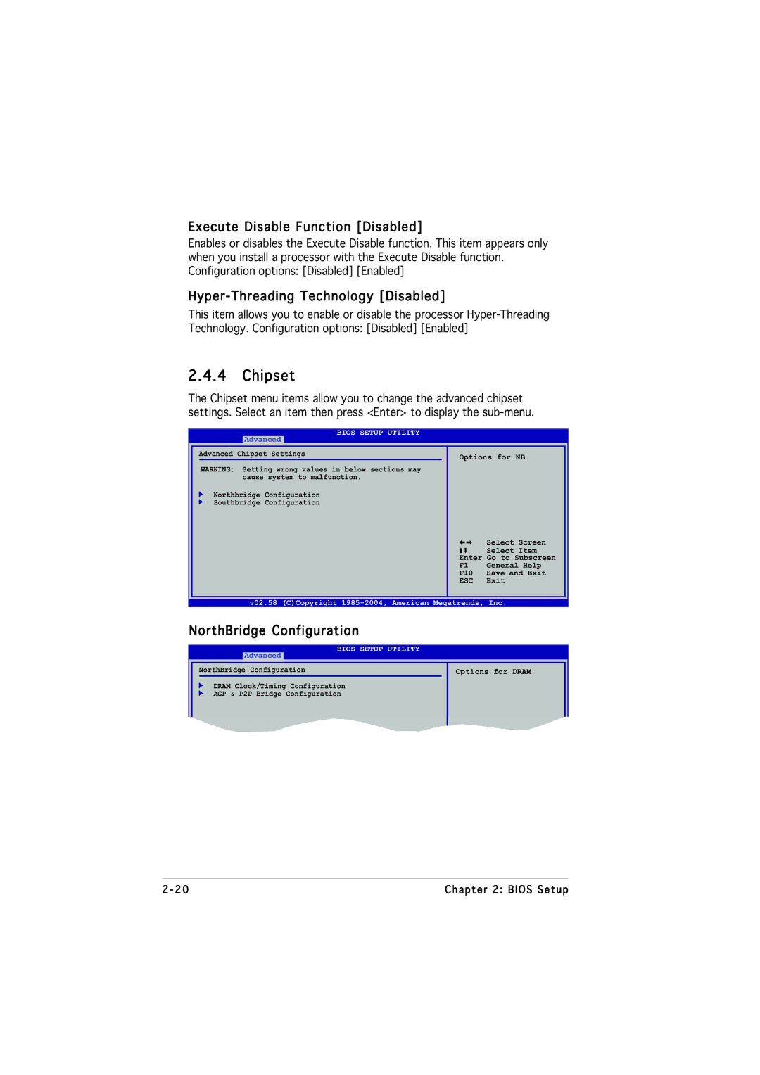 Asus P5VDC-MX Chipset, Execute Disable Function Disabled, Hyper-Threading Technology Disabled, NorthBridge Configuration 