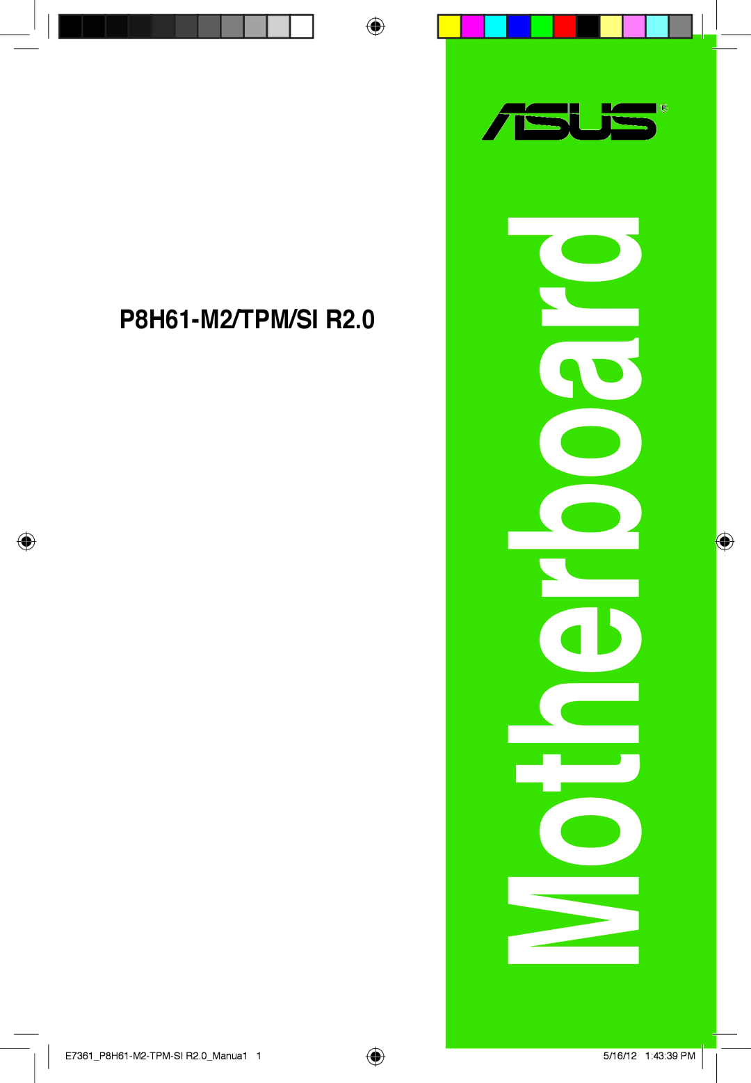 Asus si r2.0, P8H61-m2, tpm manual Motherboard 