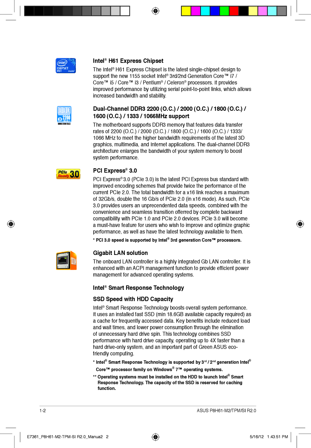 Asus P8H61-m2, si r2.0, tpm manual Intel H61 Express Chipset, PCI Express, Gigabit LAN solution 