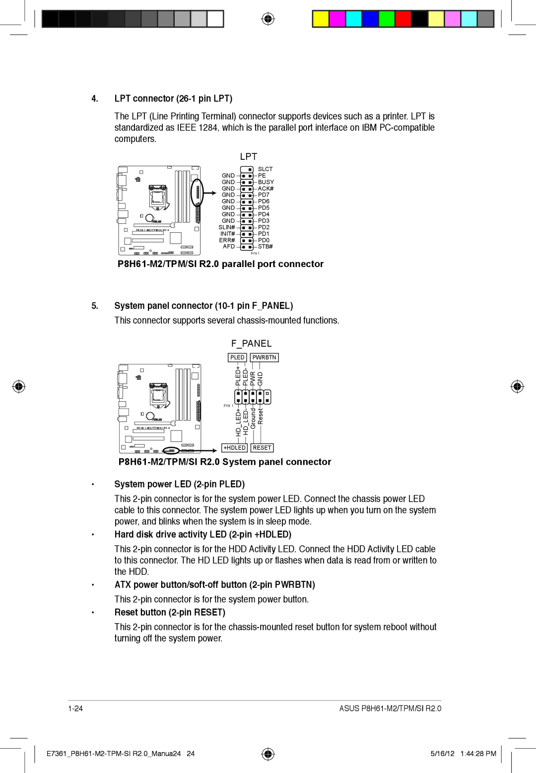 Asus si r2.0, P8H61-m2, tpm manual LPT connector 26-1 pin LPT, This connector supports several chassis-mounted functions 