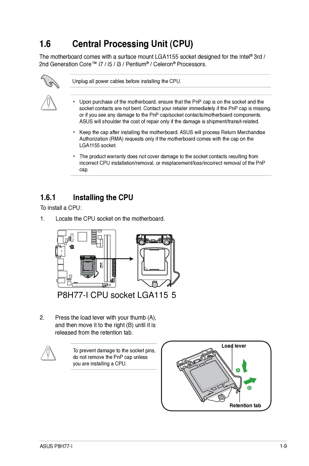 Asus P8H77I Central Processing Unit CPU, Installing the CPU, To install a CPU Locate the CPU socket on the motherboard 