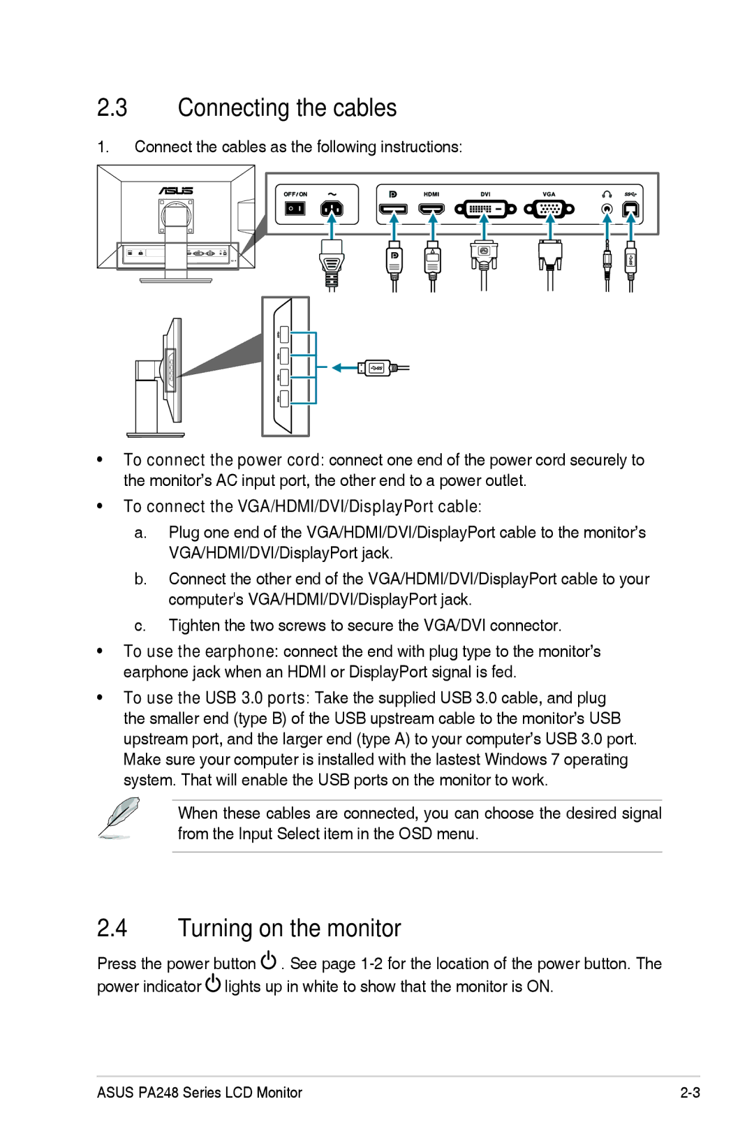 Asus PA248Q manual Connecting the cables, Turning on the monitor, To connect the VGA/HDMI/DVI/DisplayPort cable 