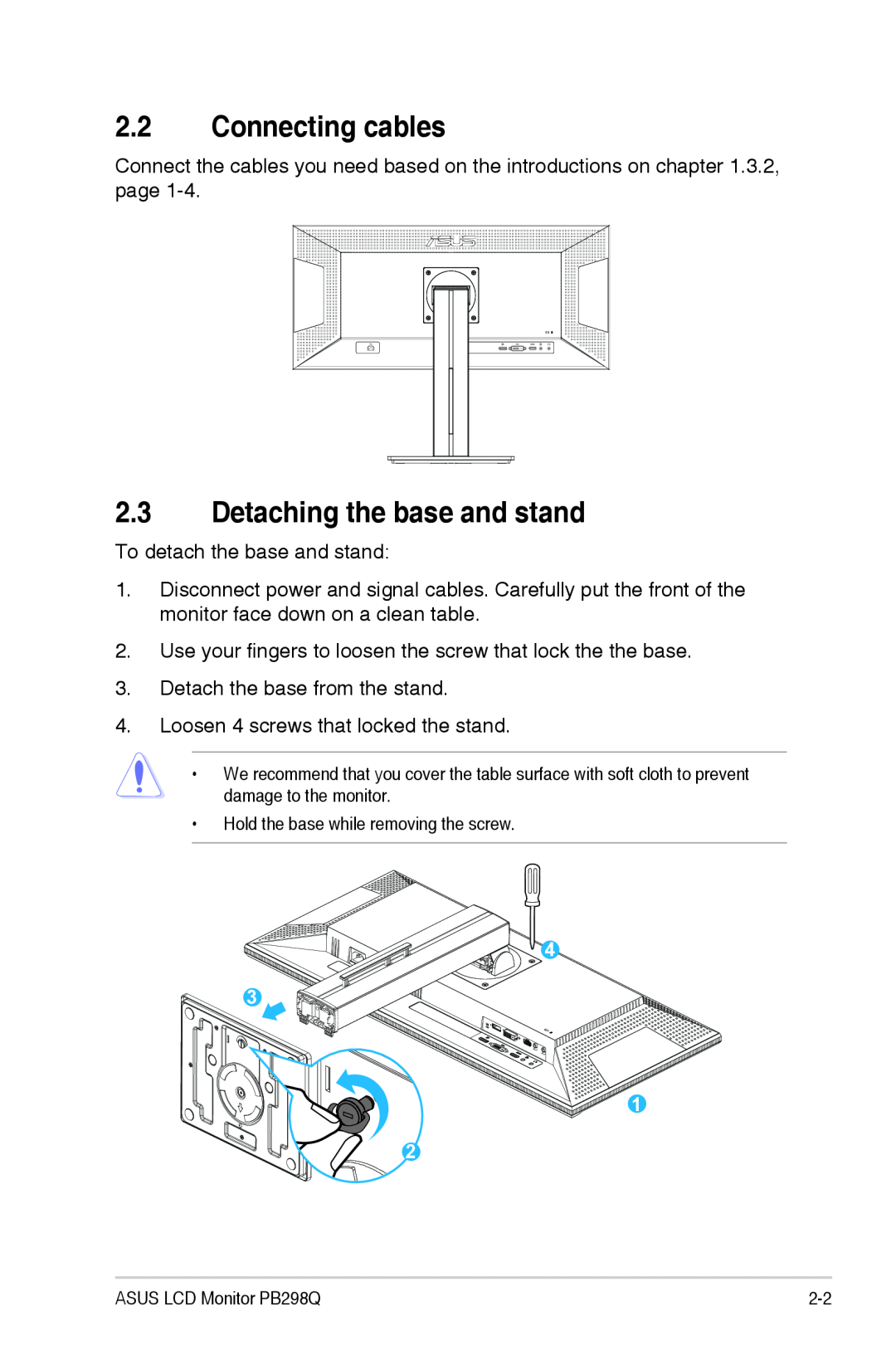 Asus PB298Q manual Connecting cables, Detaching the base and stand 