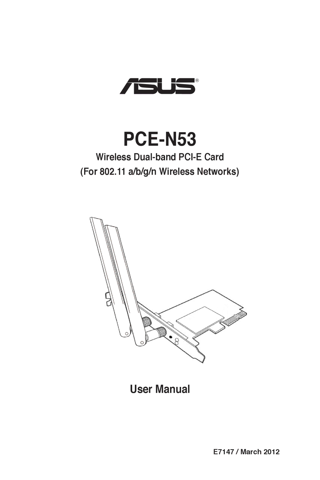 Asus PCE-N53 user manual E7147 / March 