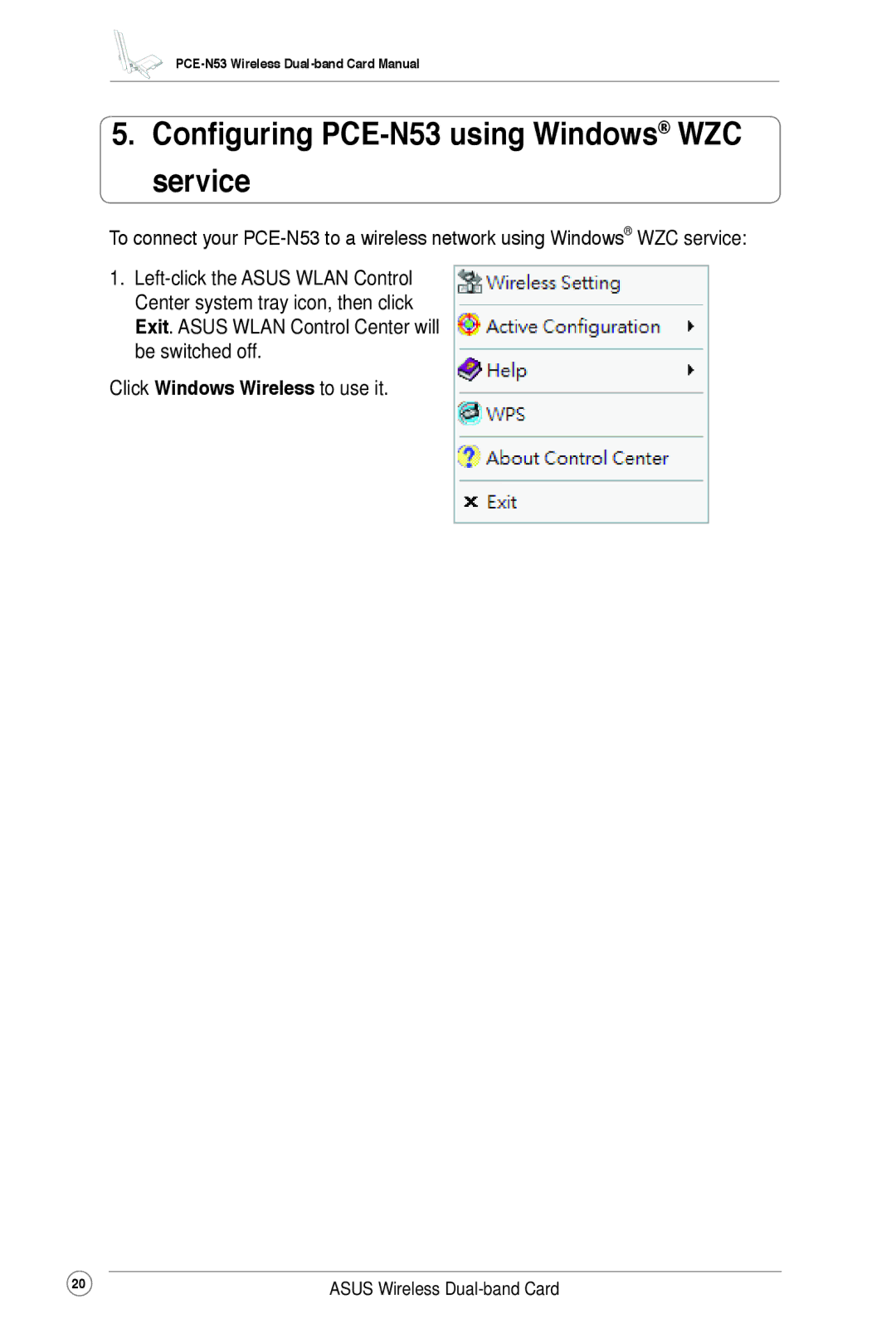 Asus user manual Configuring PCE-N53 using Windows WZC service, Click Windows Wireless to use it 