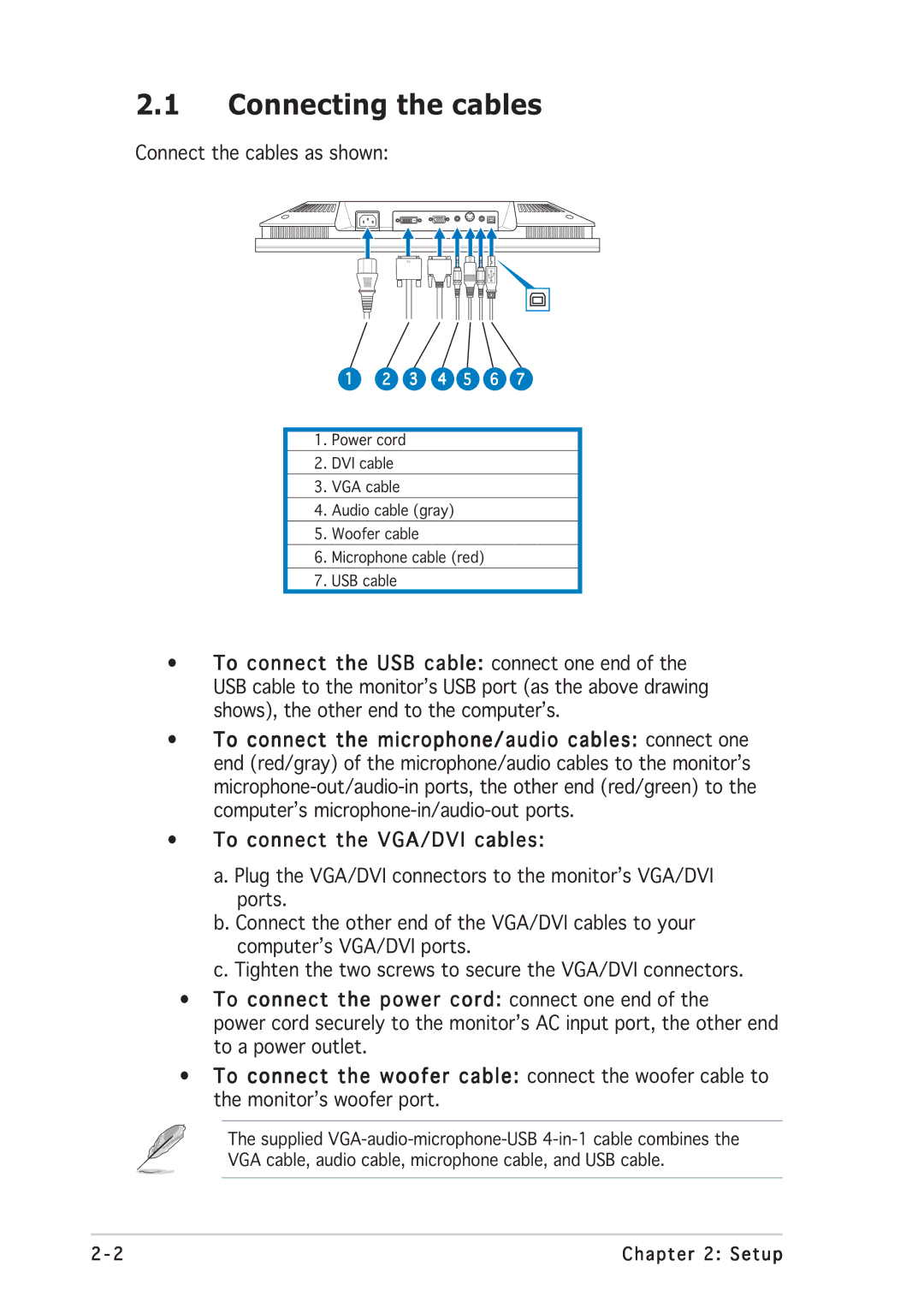 Asus PG191 manual Connecting the cables, To connect the power cord connect one end 