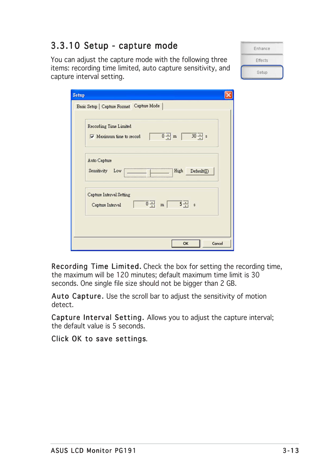 Asus PG191 manual Setup capture mode 