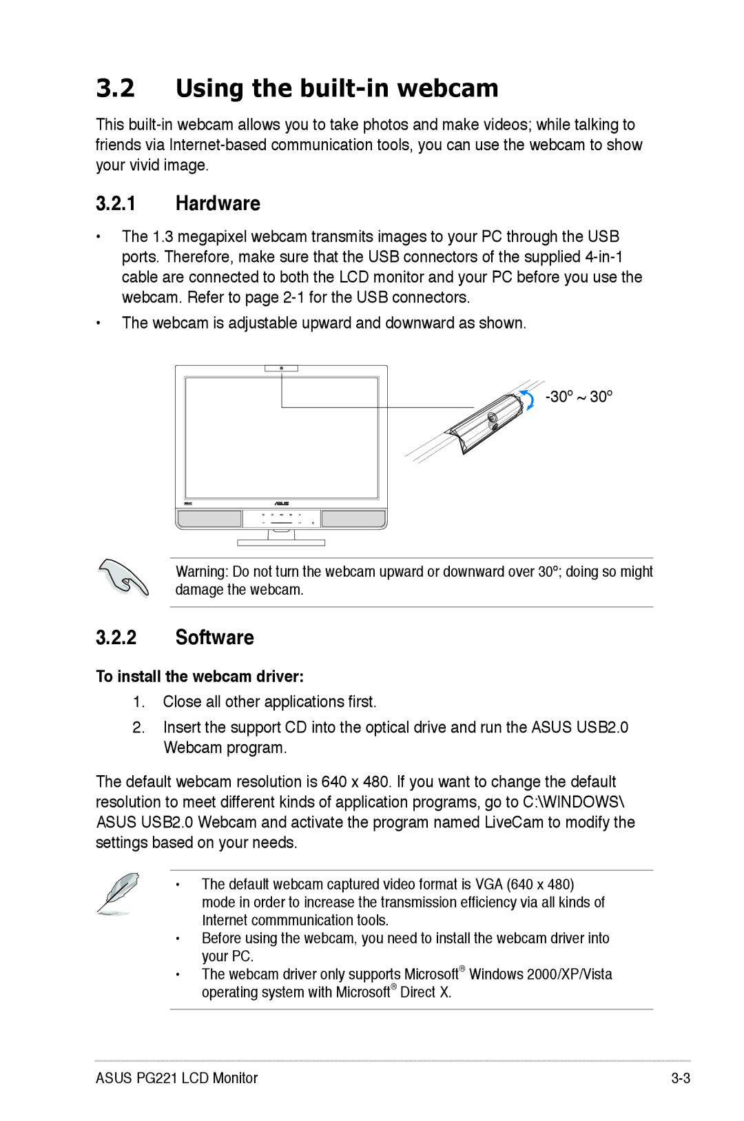 Asus PG221 Using the built-in webcam, Hardware, Software, Webcam is adjustable upward and downward as shown 30º ~ 30º 