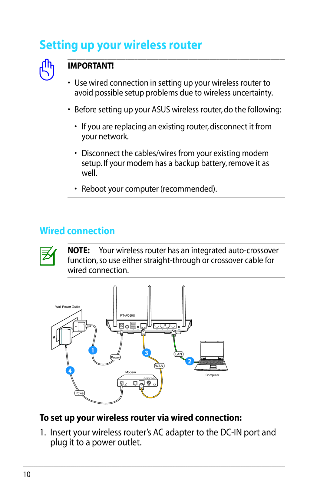 Asus RT-AC66U manual Setting up your wireless router, Wired connection, To set up your wireless router via wired connection 