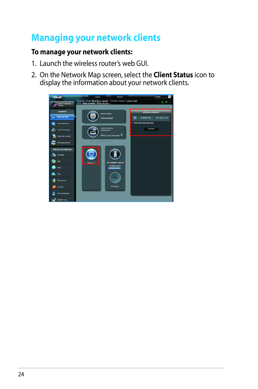 Asus RT-AC66U manual Managing your network clients, To manage your network clients 