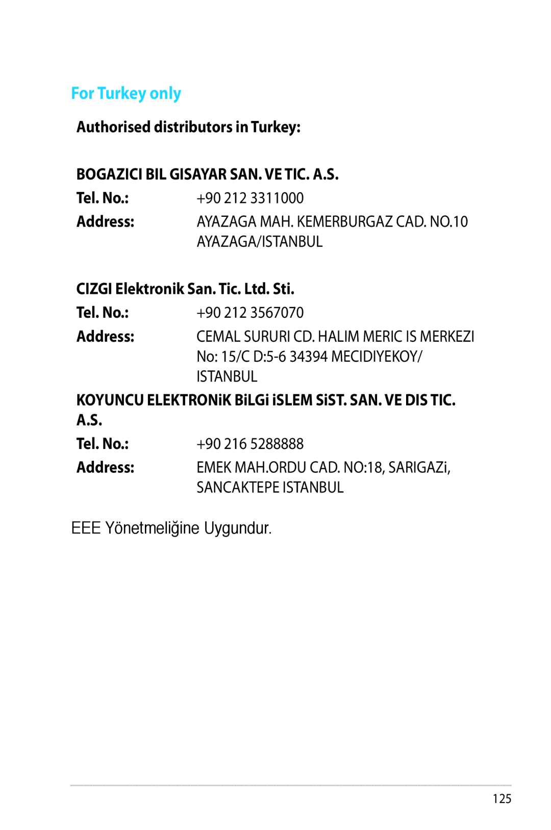 Asus RT-AC68R manual For Turkey only, Authorised distributors in Turkey, Tel. No Address 