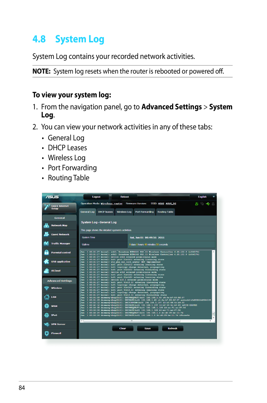 Asus RT-AC68R manual System Log contains your recorded network activities, To view your system log 