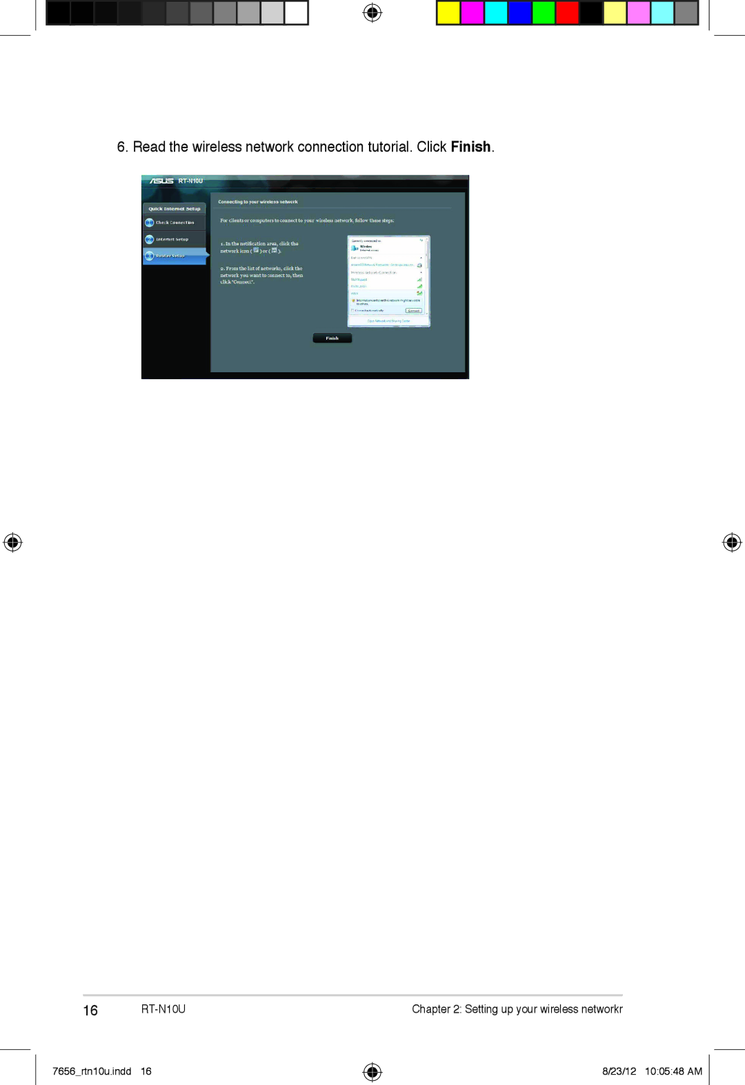 Asus RT-N10U user manual Read the wireless network connection tutorial. Click Finish 