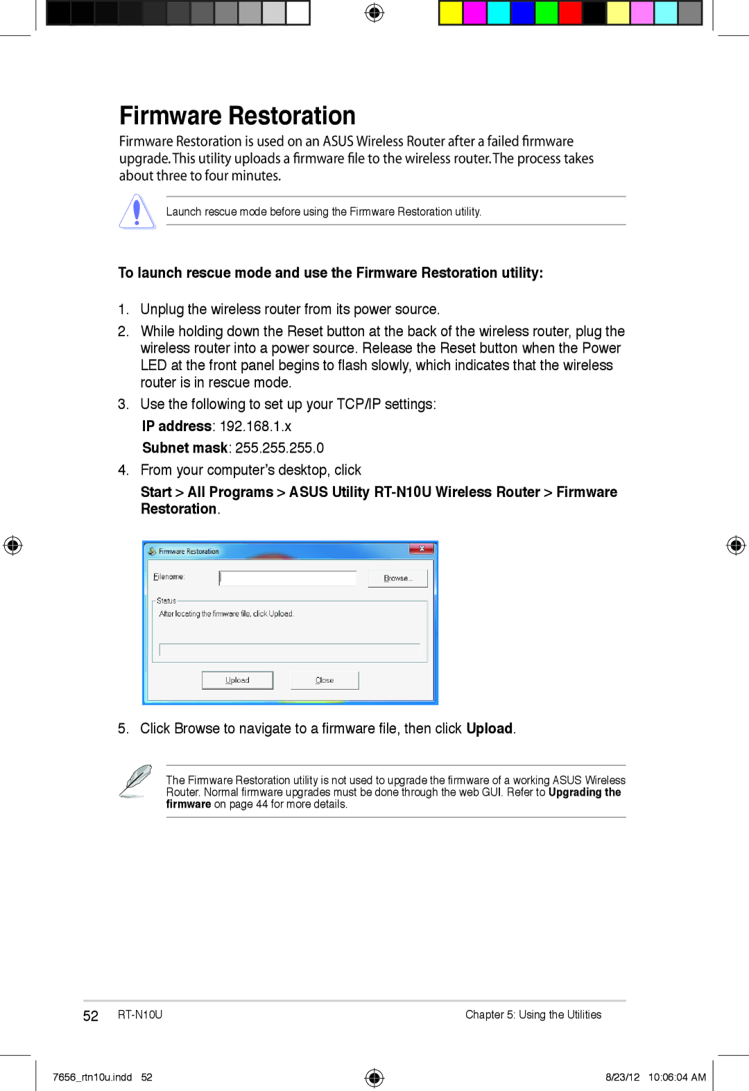 Asus RT-N10U user manual Firmware Restoration, Unplug the wireless router from its power source 