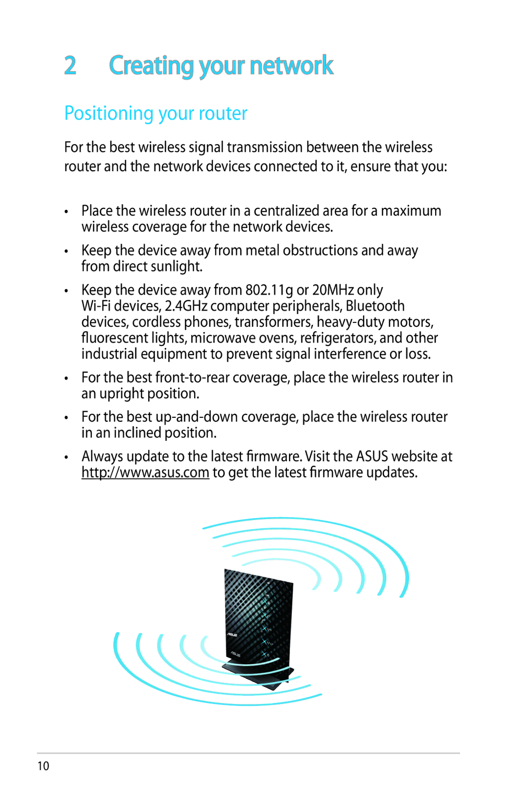 Asus RT-N53 manual Creating your network, Positioning your router 