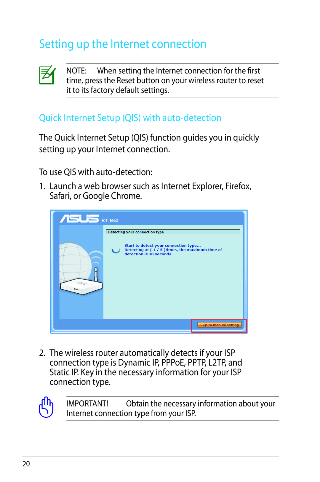 Asus RT-N53 manual Setting up the Internet connection, Quick Internet Setup QIS with auto-detection 