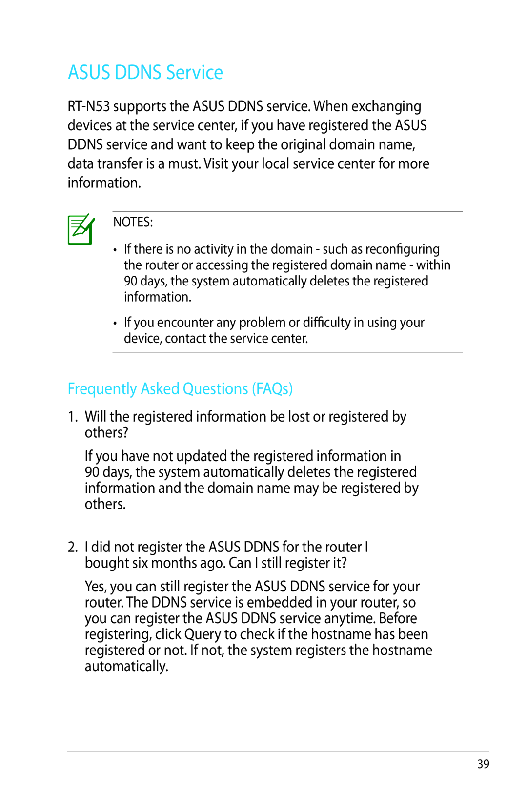 Asus RT-N53 manual Asus Ddns Service, Frequently Asked Questions FAQs 