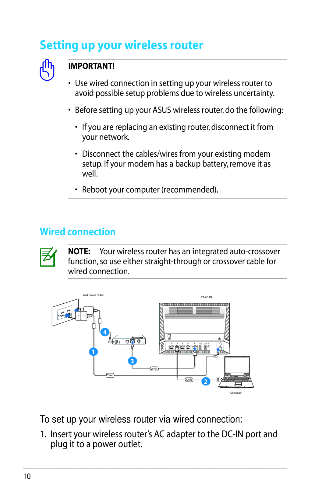 Asus RTAC56U manual Setting up your wireless router, Wired connection, To set up your wireless router via wired connection 
