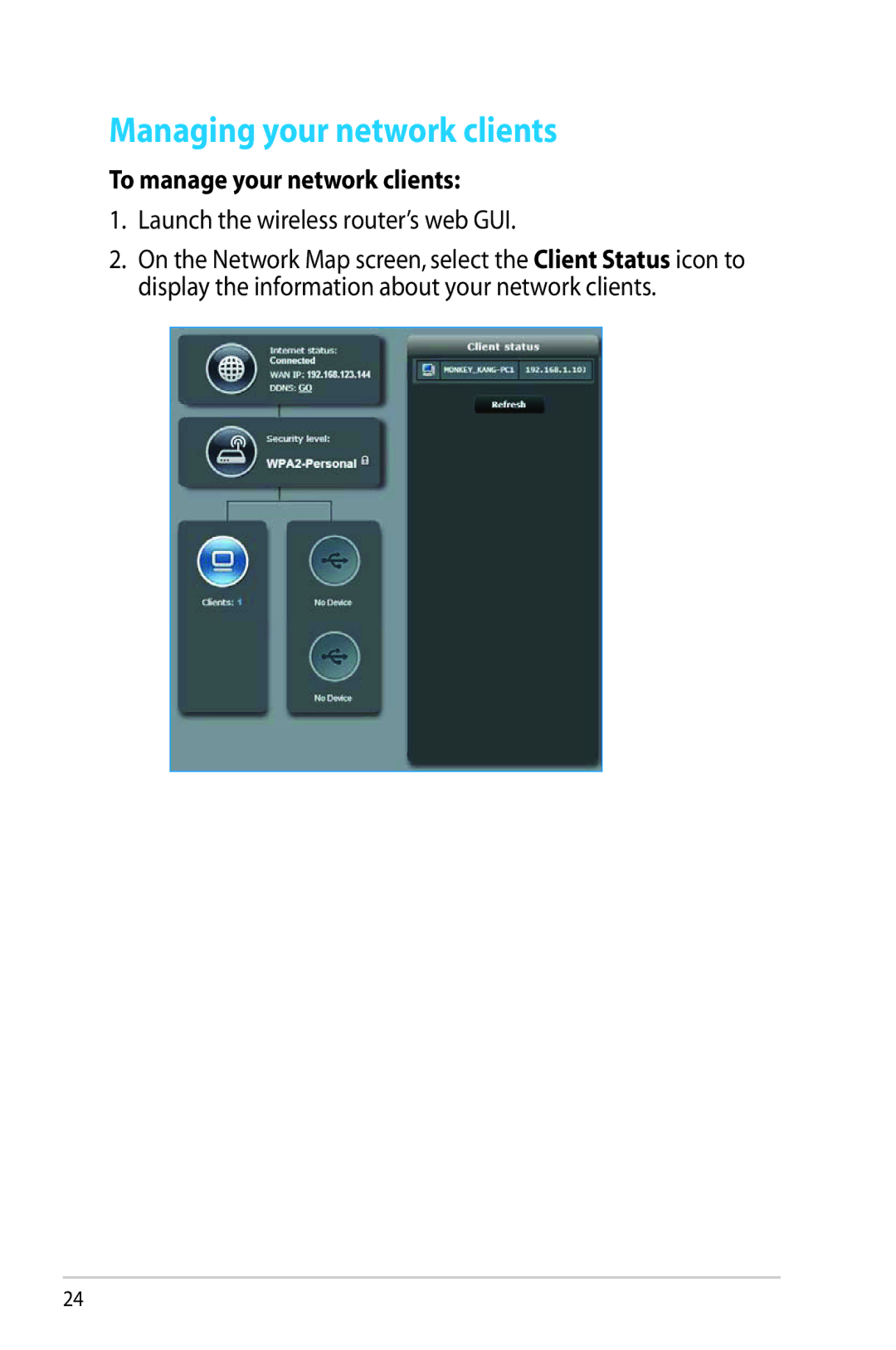 Asus RTAC56U manual Managing your network clients, To manage your network clients 