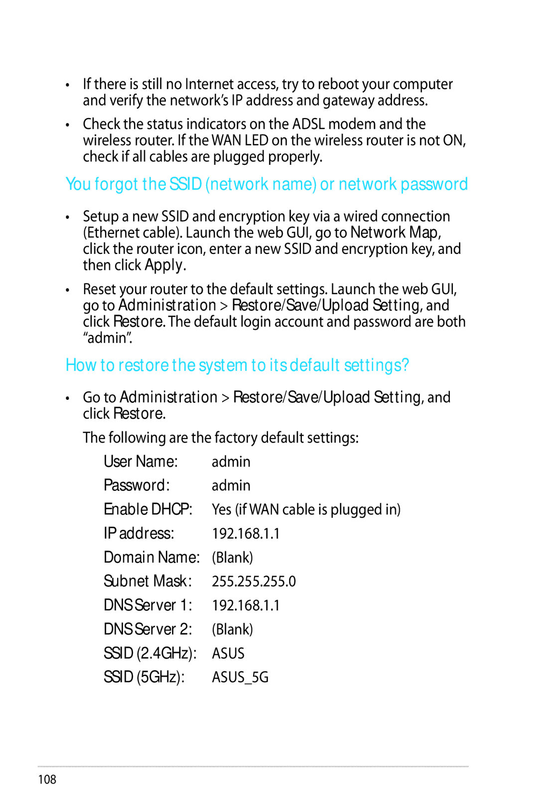 Asus RTAC66U You forgot the Ssid network name or network password, How to restore the system to its default settings? 