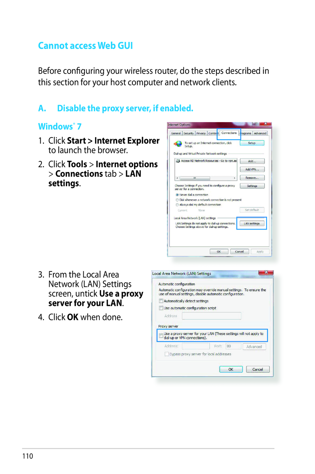 Asus RTAC66U manual Cannot access Web GUI, Click Tools Internet options Connections tab LAN settings, Click OK when done 