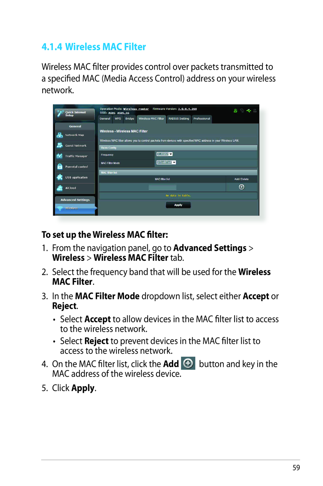 Asus RTAC66U manual Wireless MAC Filter, To set up the Wireless MAC filter 