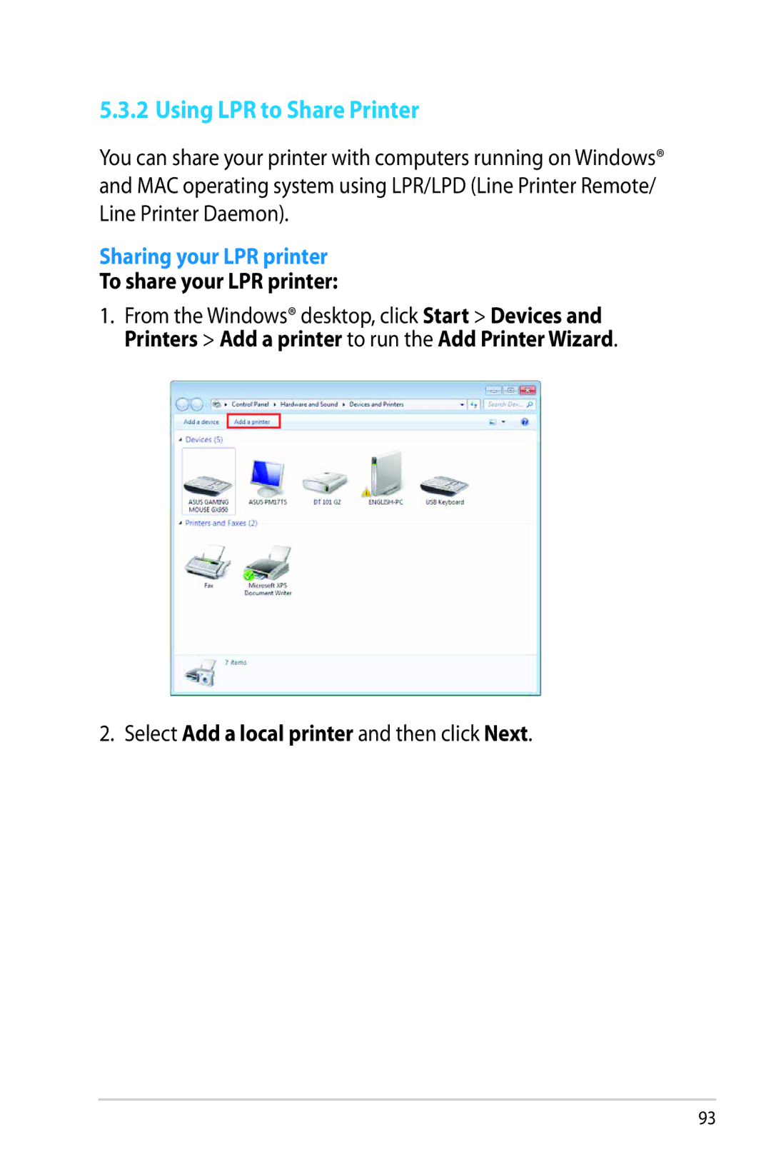 Asus RTAC66U manual Using LPR to Share Printer, To share your LPR printer, Select Add a local printer and then click Next 