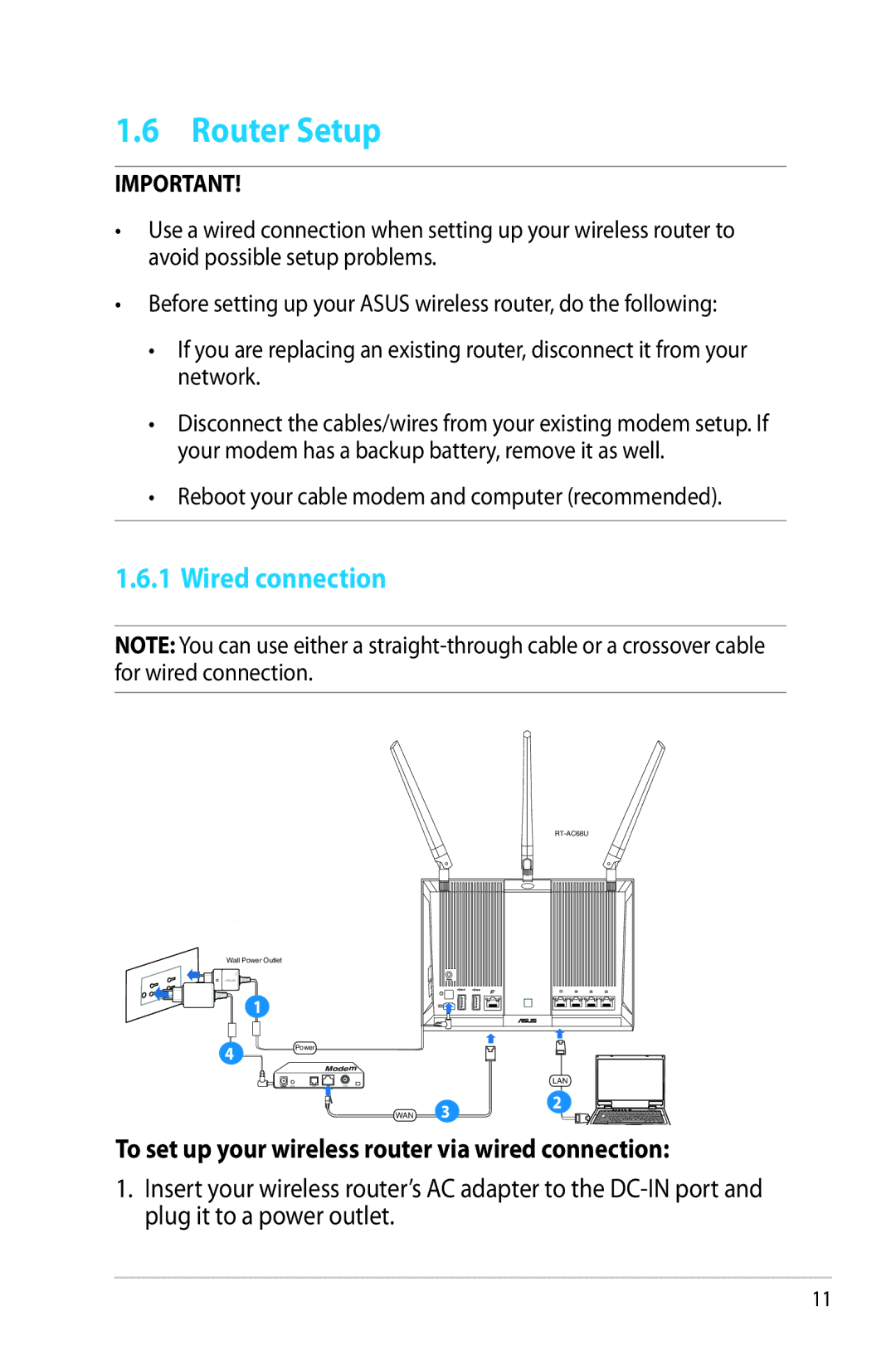 Asus RTAC68U manual Router Setup, Wired connection, To set up your wireless router via wired connection 