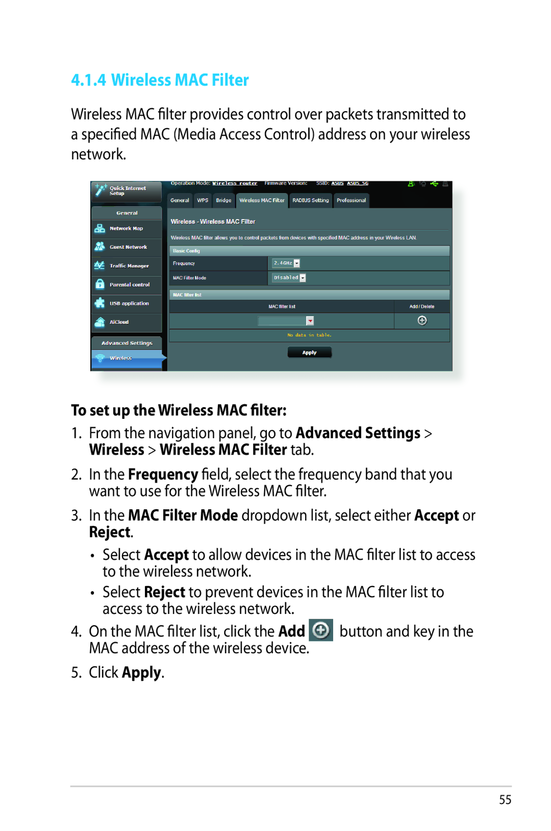 Asus RTAC68U manual Wireless MAC Filter, To set up the Wireless MAC filter 