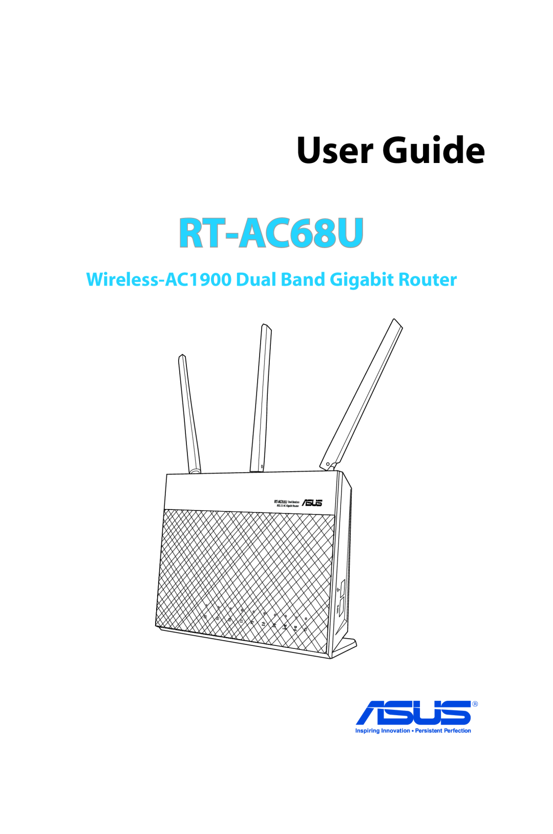 Asus RTAC68U manual Wireless-AC1900 Dual Band Gigabit Router, RT-AC68U, User Guide 