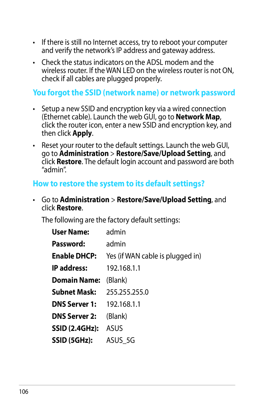 Asus RTAC68U You forgot the SSID network name or network password, How to restore the system to its default settings? 