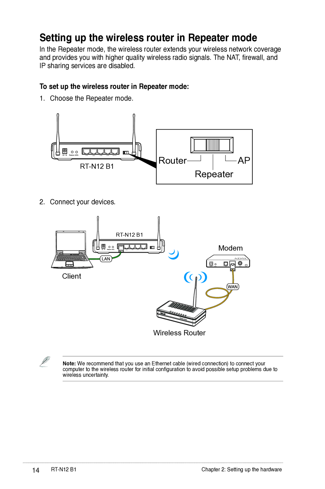 Asus RTN12B1 user manual Setting up the wireless router in Repeater mode, To set up the wireless router in Repeater mode 