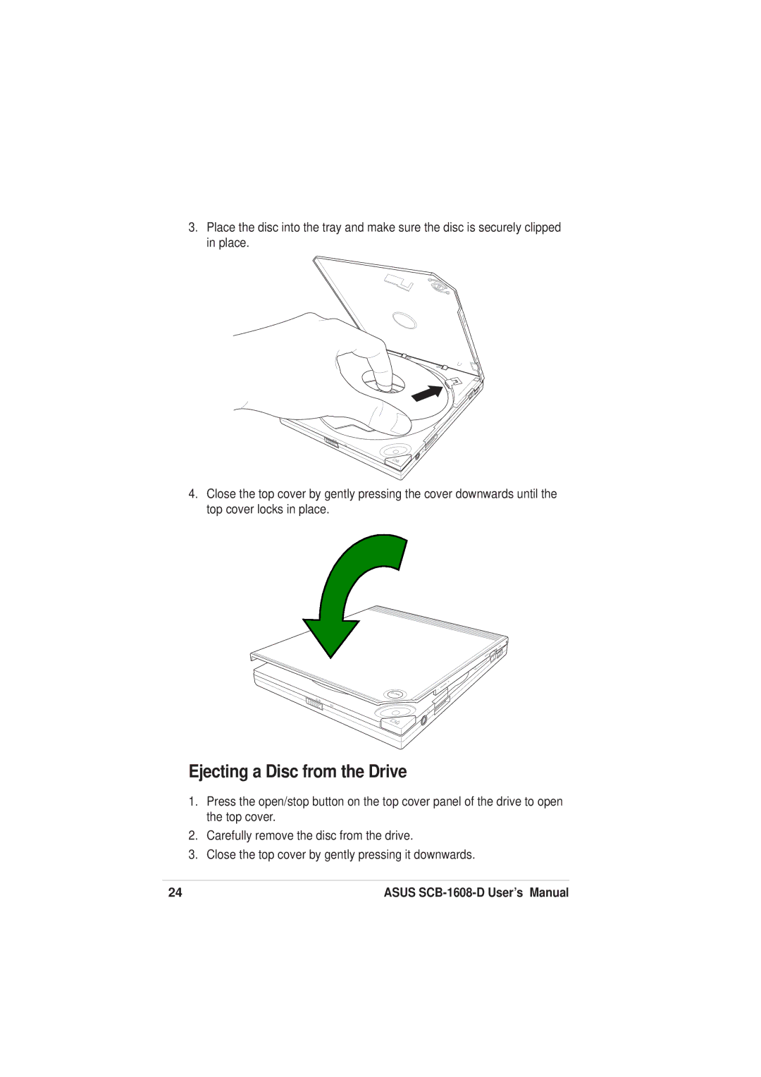 Asus SCB-1608-D user manual Ejecting a Disc from the Drive 