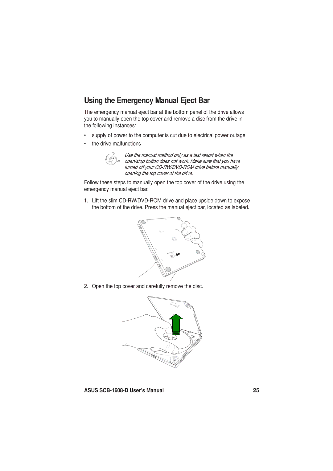 Asus SCB-1608-D user manual Using the Emergency Manual Eject Bar 