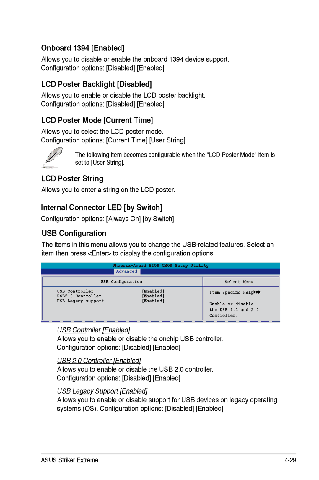 Asus Striker Extreme Onboard 1394 Enabled, LCD Poster Backlight Disabled, LCD Poster Mode Current Time, LCD Poster String 