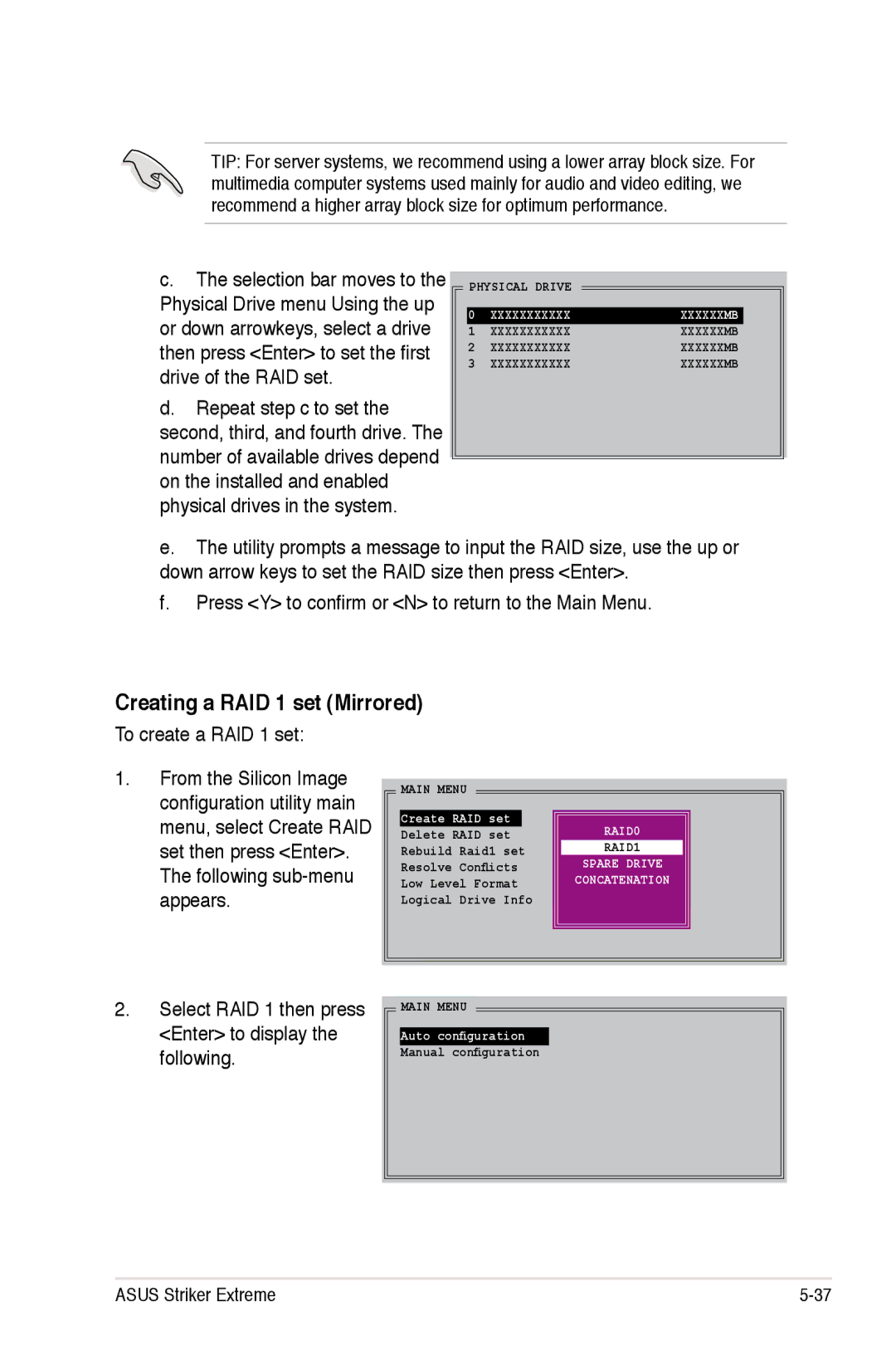 Asus Striker Extreme manual Creating a RAID 1 set Mirrored, To create a RAID 1 set From the Silicon Image, Appears 