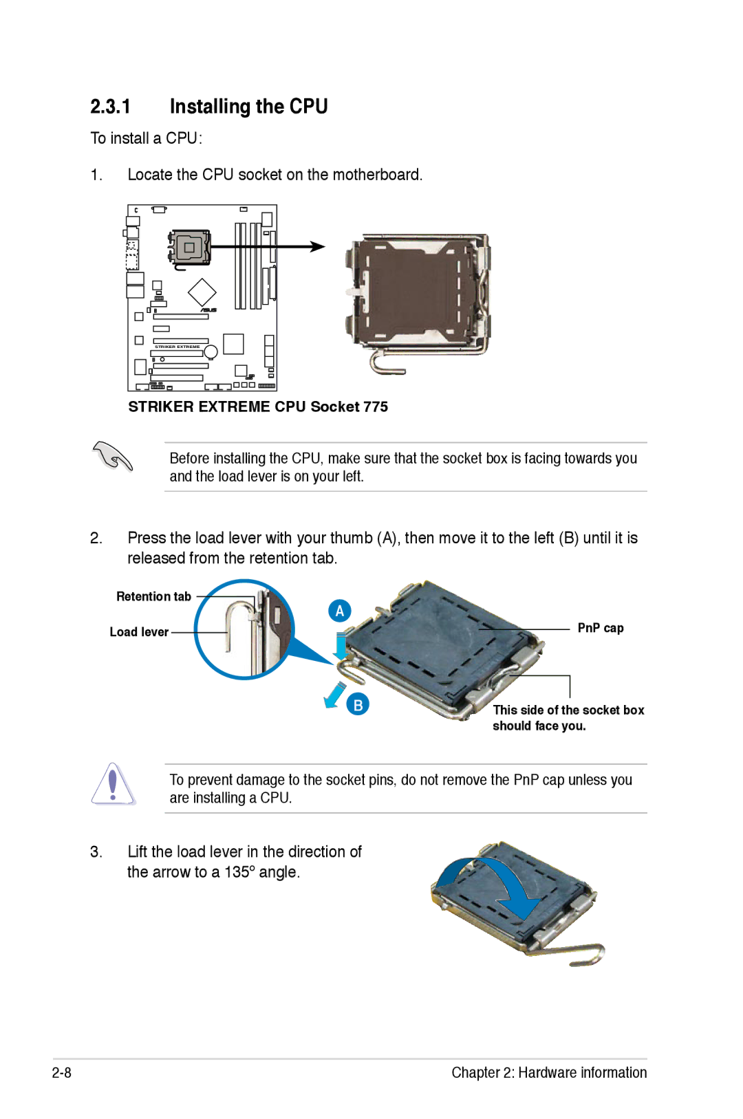 Asus Striker Extreme manual Installing the CPU, To install a CPU Locate the CPU socket on the motherboard 