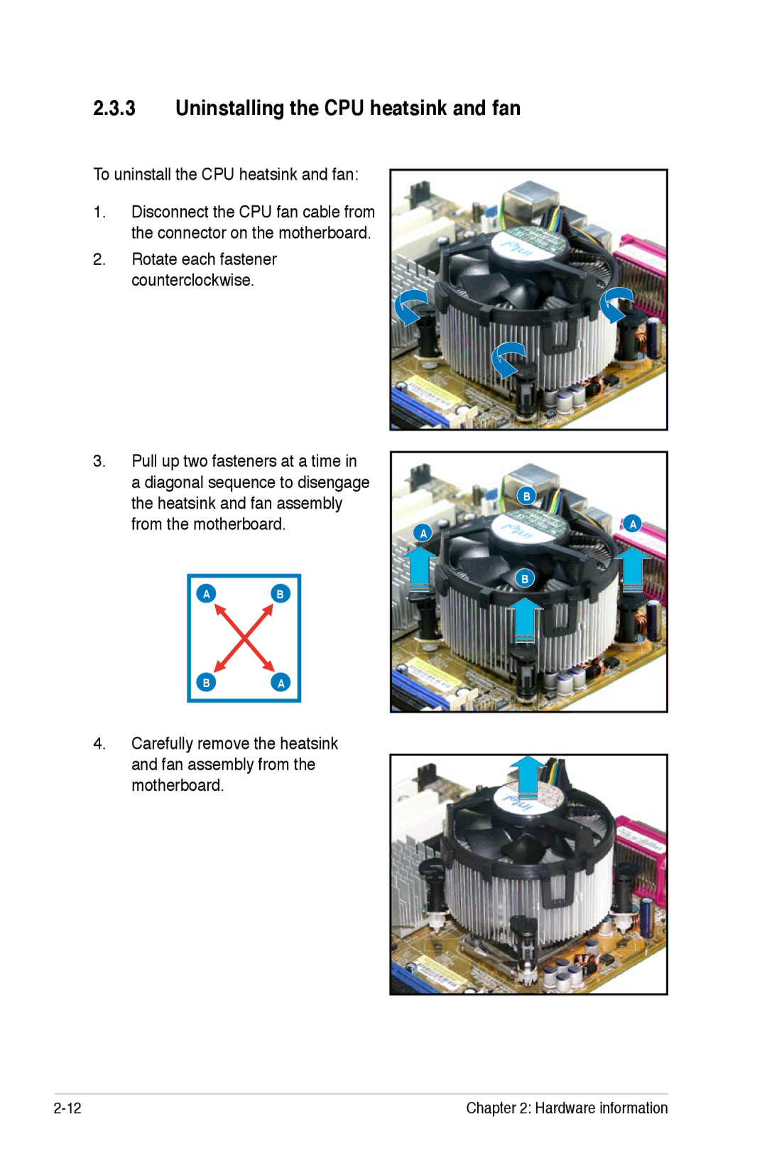 Asus Striker Extreme manual Uninstalling the CPU heatsink and fan, To uninstall the CPU heatsink and fan 