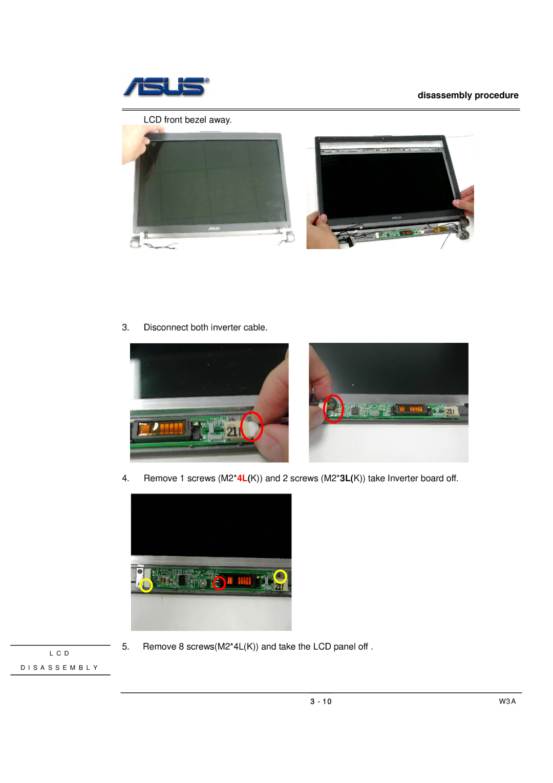 Asus SUSW3000A, W3A manual Remove 8 screwsM2*4LK and take the LCD panel off 