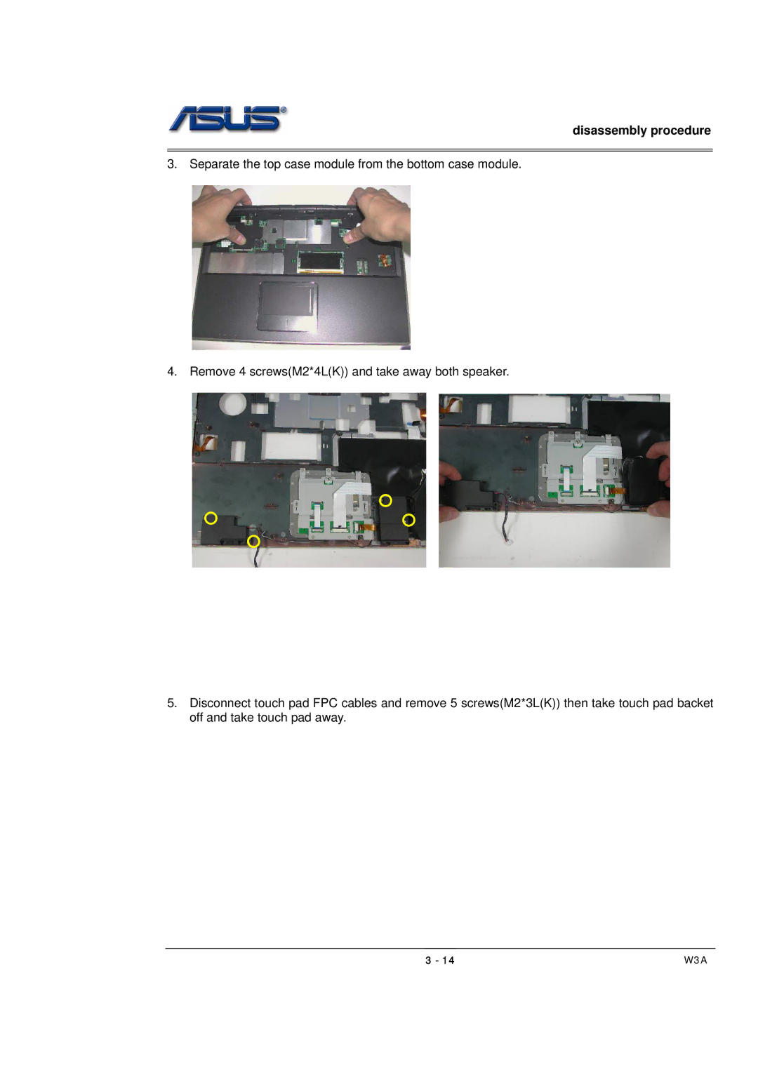 Asus SUSW3000A, W3A manual Disassembly procedure 