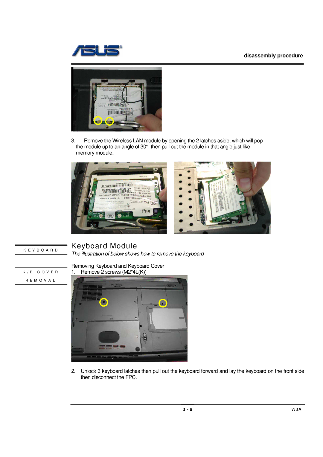 Asus SUSW3000A, W3A manual Keyboard Module, Illustration of below shows how to remove the keyboard 