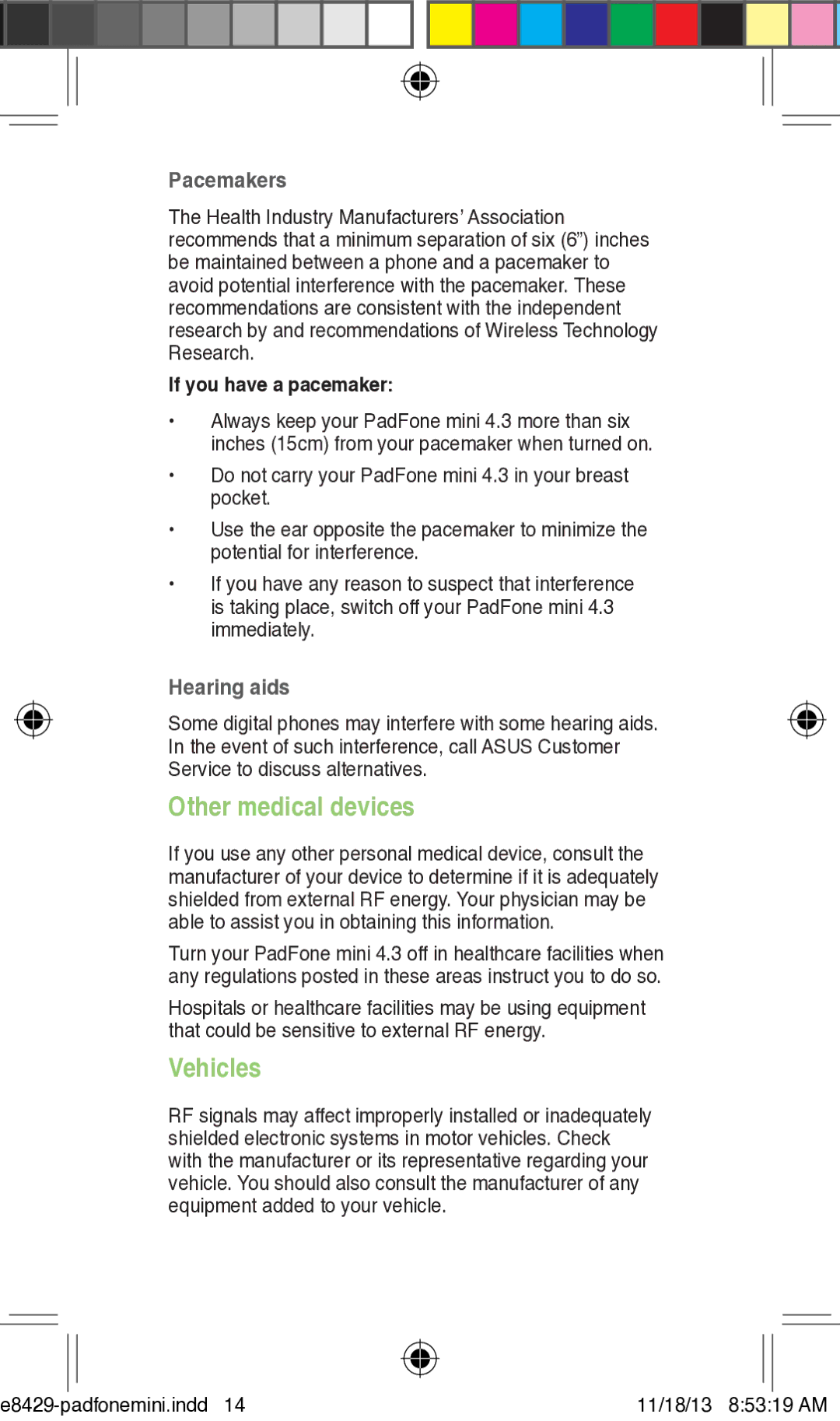 Asus T00C user manual Other medical devices, Vehicles, Pacemakers, If you have a pacemaker, Hearing aids 