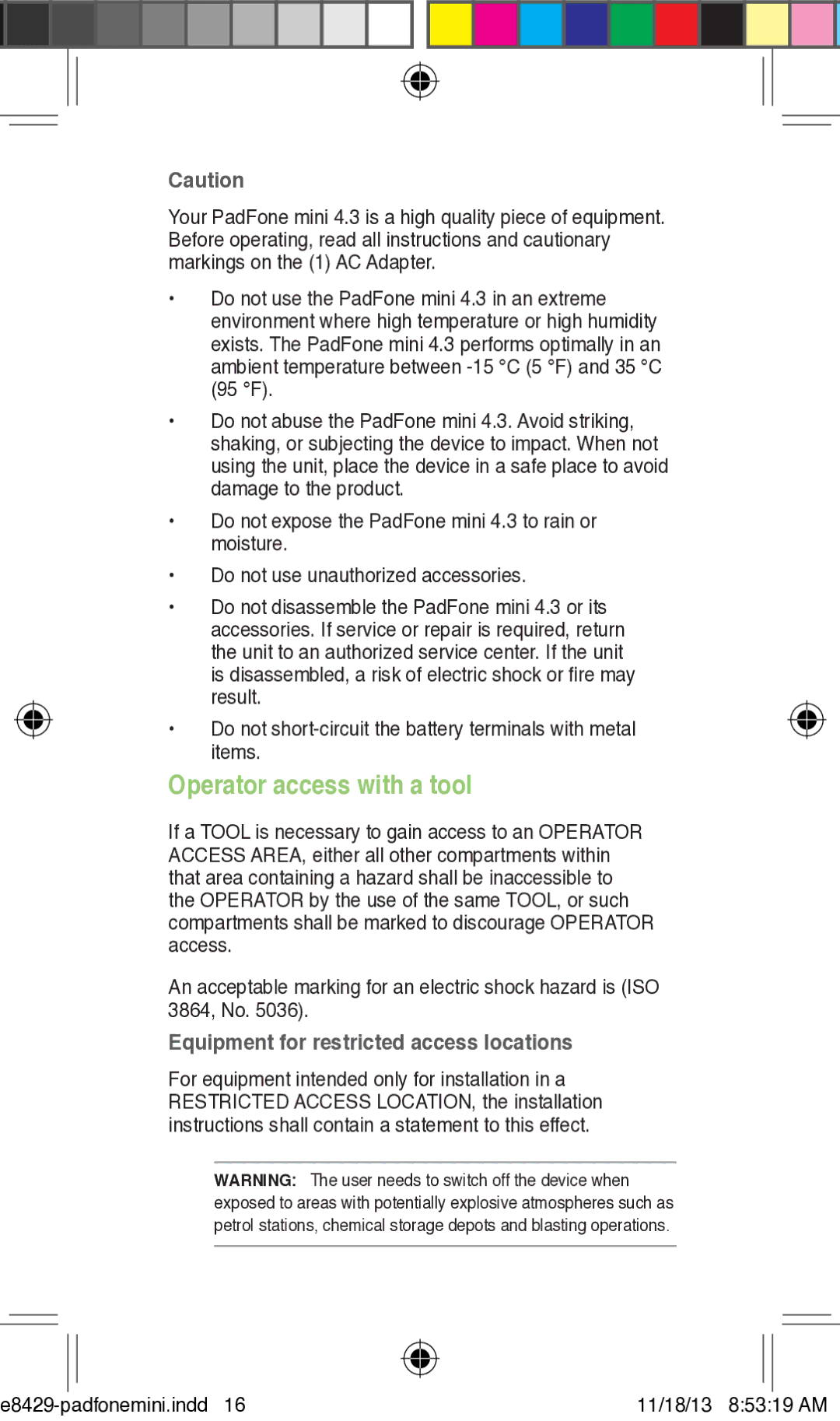 Asus T00C user manual Operator access with a tool, Equipment for restricted access locations 